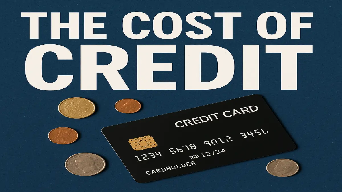 THE COST OF CREDIT